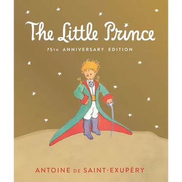 Little Prince: Includes the History and Making of the Classic Story