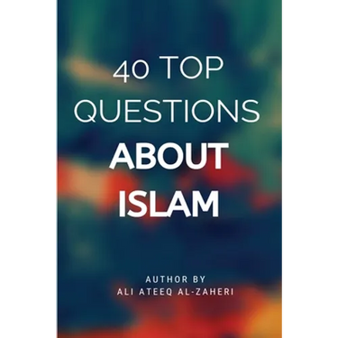 40 Top Questions About Islam