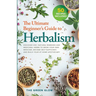 The Ultimate Beginner's Guide to Herbalism