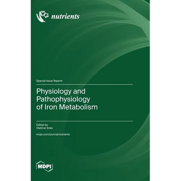 Physiology and Pathophysiology of Iron Metabolism