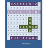 Nostalgic Large Print Word Search: The 1940s