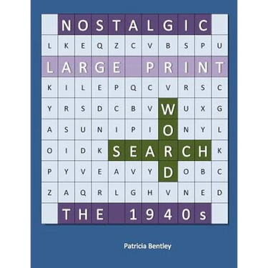 Nostalgic Large Print Word Search: The 1940s