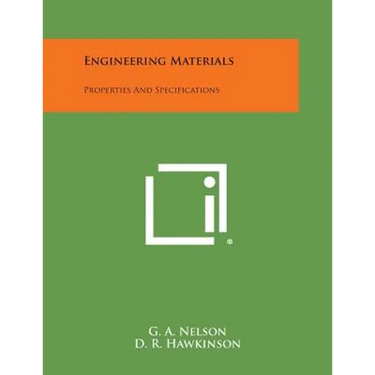 Engineering Materials: Properties and Specifications