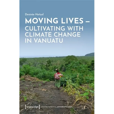 Moving Lives - Cultivating with Climate Change in Vanuatu