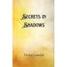 Secrets in Shadows