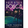 Palm Beach Poison