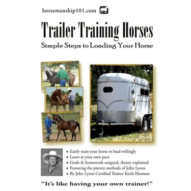 Trailer Training Horses: Simple Steps to Loading Your Horse