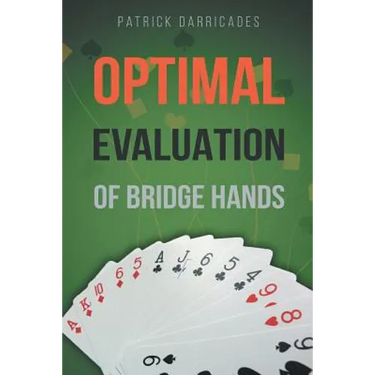 Super Accuracy: Optimal Hand Evaluation in Bridge