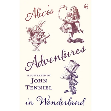 Alice's Adventures in Wonderland - Illustrated by John Tenniel