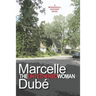 The Untethered Woman