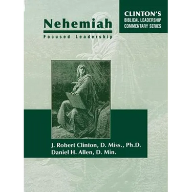 Nehemiah Focused Leadership