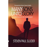Many Sons Unto Glory: Lifestyle of an Overcomer