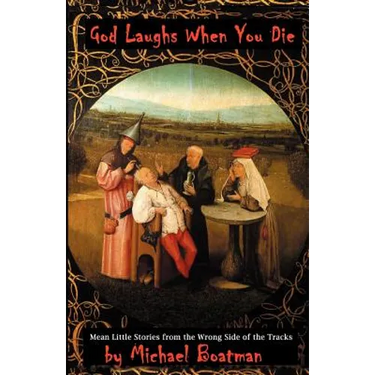 God Laughs When You Die