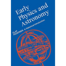 Early Physics and Astronomy