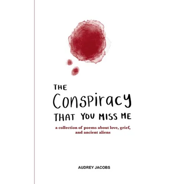 The Conspiracy That You Miss Me