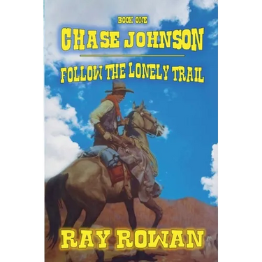 Chase Johson - Follow The Lonely Trail