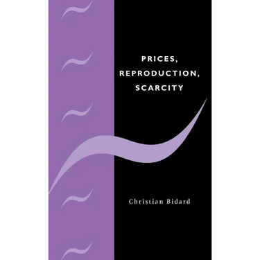 Prices, Reproduction, Scarcity