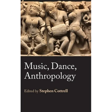 Music, Dance, Anthropology