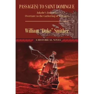 Passage(s) to Saint-Domingue: Jakobe's Journey, Overture to the Gathering of Vultures