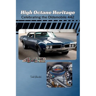 High Octane Heritage: Celebrating the Oldsmobile 442