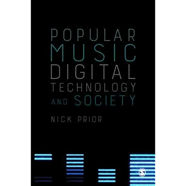 Popular Music, Digital Technology and Society
