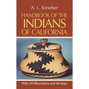 Handbook of the Indians of California