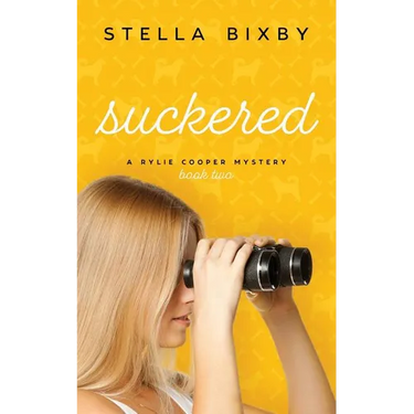 Suckered: A Rylie Cooper Mystery, Book Two
