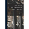 Boethius' Consolation of Philosophy;