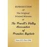 REPRODUCTION of The Original Printed Minutes of The Powell's Valley Association of Primitive Baptists Years 1971 Through 1996