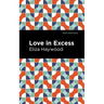 Love in Excess
