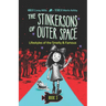 Lifestyles of the Smelly and Famous: A laugh-out-loud space adventure series for kids 6-10