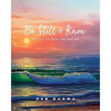 Be Still and Know: A Study of Rest and Refuge