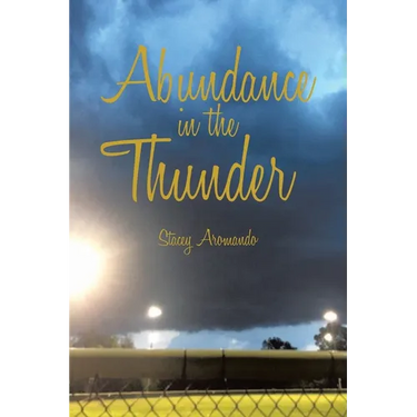 Abundance in the Thunder