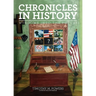 Chronicles in History: Windows into the Future