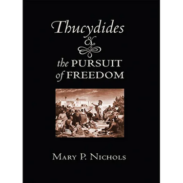 Thucydides and the Pursuit of Freedom