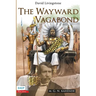 David Livingstone: The Wayward Vagabond in Africa