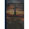 Handbook of the Christian Religion for the use of Advanced Students and the Educated Laity