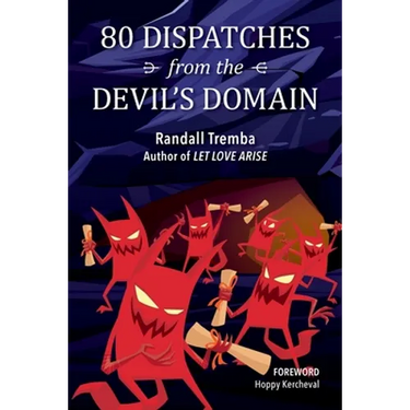 80 Dispatches from the Devil's Domain