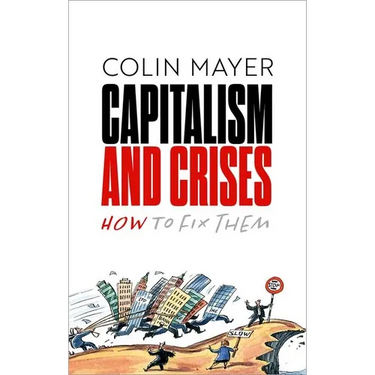 Capitalism and Crises: How to Fix Them