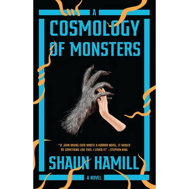 A Cosmology of Monsters