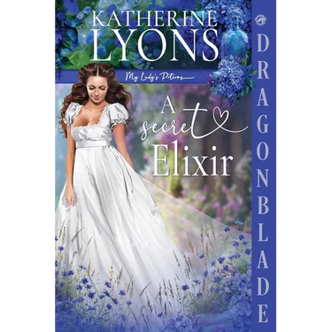 A Secret Elixir: A Regency Historical Romance