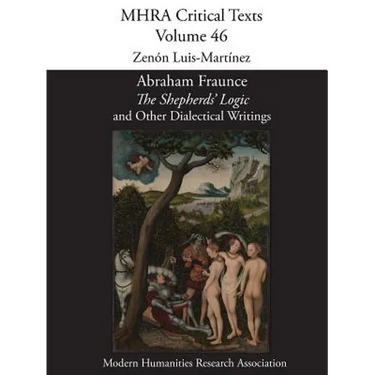 Abraham Fraunce, 'The Shepherds' Logic' and Other Dialectical Writings
