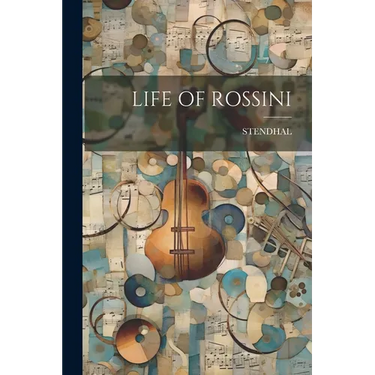 Life of Rossini