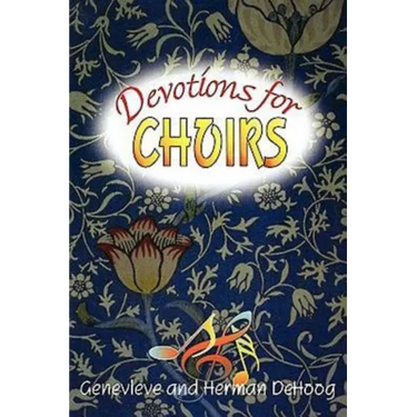 Devotions for Choirs