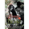 Beauty and His Beast