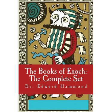 The Books of Enoch: The Complete Set: 1 Enoch (Ethiopic Enoch), 2 Enoch (Slavonic Secrets of Enoch) the Extended Version, 3 Enoch (Hebrew Book of Enoc