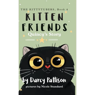 Kitten Friends: Quincy's Story