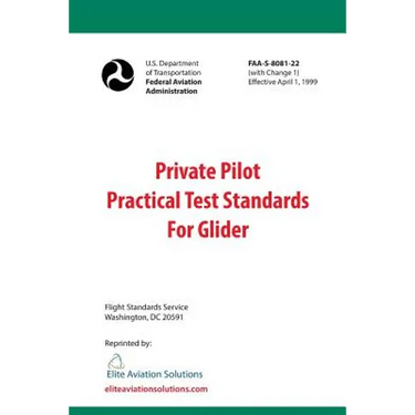 Private Pilot Practical Test Standards For Glider (FAA-S-8081-22)