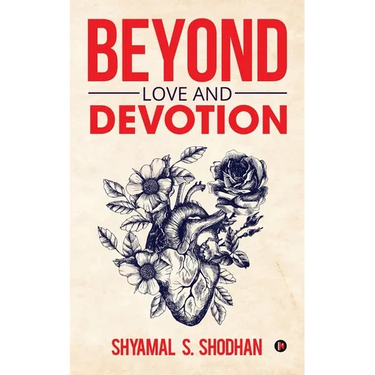 Beyond Love and Devotion