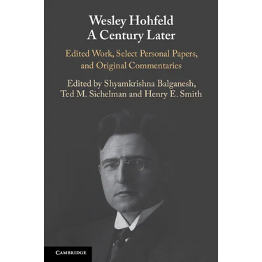 Wesley Hohfeld A Century Later